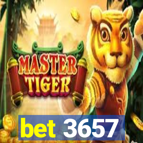bet 3657